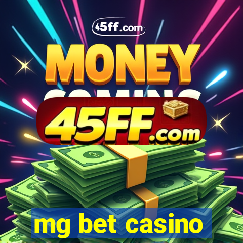 mg bet casino